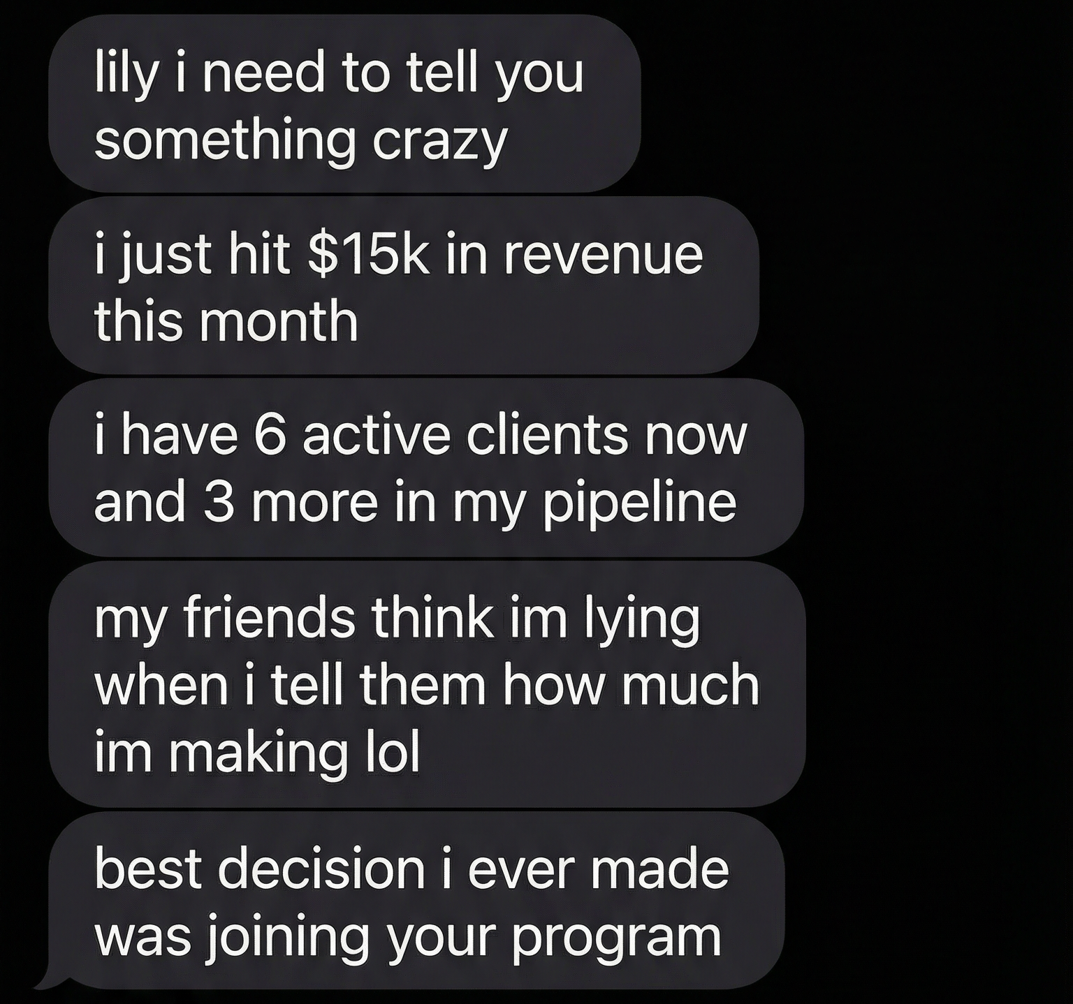 Student testimonial about hitting $15k in revenue with 6 active clients
